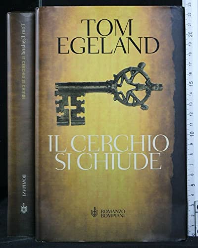 Il cerchio si chiude - Prima Edizione - Egeland, Tom