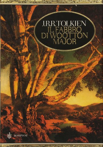 Il fabbro di Wooton Major (9788845234965) by J.R.R. Tolkien