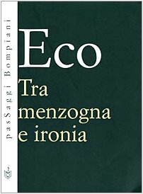 Stock image for Tra Menzogna E Ironia - 1st Edition/1st Printing for sale by ThriftBooks-Atlanta