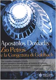 Imagen de archivo de Zio Petros e la congettura di Goldbach (Romanzi Bompiani) a la venta por medimops