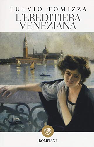 9788845244339: L'ereditiera veneziana