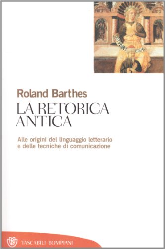 La retorica antica (9788845245442) by Barthes, Roland