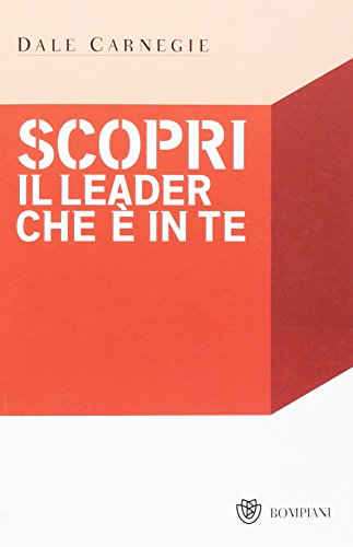 Stock image for Scopri il leader che  in te for sale by medimops