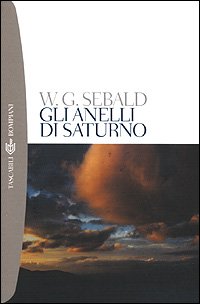 Beispielbild fr Gli anelli di Saturno. Un pellegrinaggio in Inghilterra (I grandi tascabili) zum Verkauf von medimops