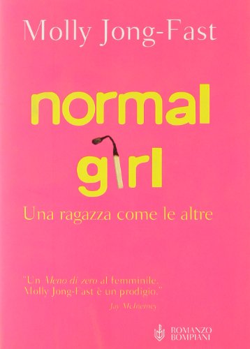 9788845248436: Normal Girl. Una Ragazza Come Le Al