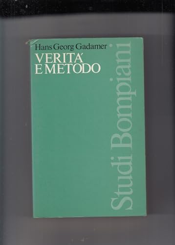 VeritÃ: e metodo vol. 1 - Lineamenti di una ermeneutica filosofica (9788845248559) by Hans-Georg Gadamer