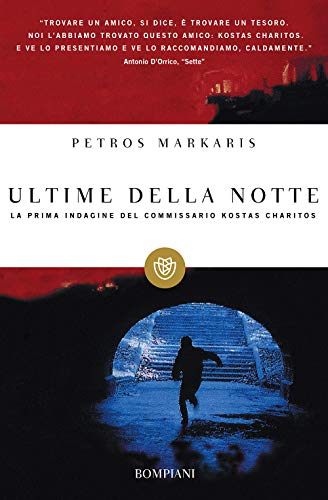 Stock image for Ultime della notte: La prima indagine del commissario Kostas Charitos (Italian Edition) for sale by ThriftBooks-Atlanta