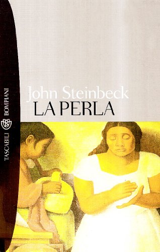 La perla (I grandi tascabili) - John Steinbeck