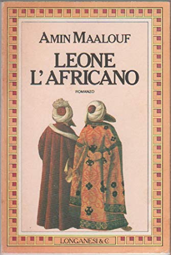 Leone l'Africano (9788845251542) by Amin Maalouf