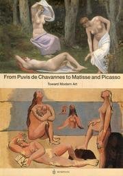 Stock image for From Puvis de Chavannes to Matisse and Picasso: for sale by Wonder Book