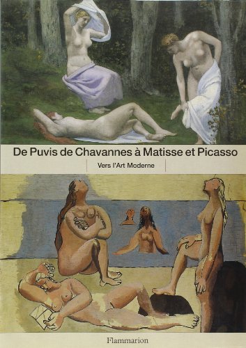 Stock image for De Puvis de Chavannes  Matisse et Picasso. Vers l'Art Moderne. for sale by Ludilivre Photobooks