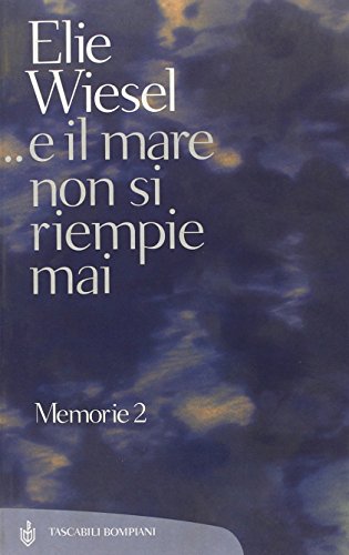 E il mare non si riempie mai (9788845254499) by [???]