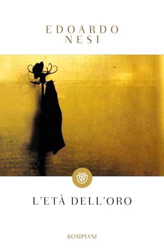 Stock image for L'eta' dell'oro (Italian Edition) for sale by Irish Booksellers