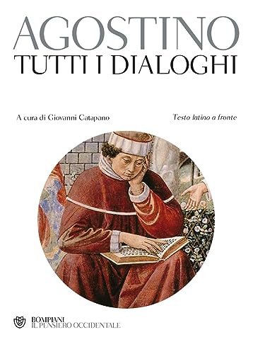 9788845257384: Tutti i dialoghi. Testo latino a fronte (Il pensiero occidentale)