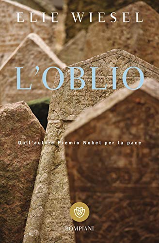 L'oblio (9788845258503) by Wiesel, Elie