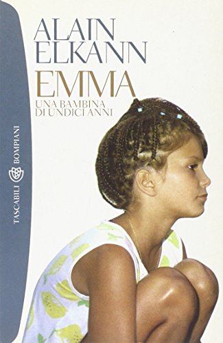 9788845258756: Emma. Una bambina di undici anni (Tascabili. Best Seller)