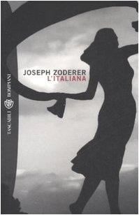 L'italiana (Tascabili) - Joseph Zoderer