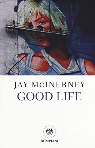 Good life (9788845259487) by Jay McInerney