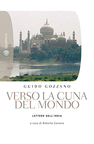 Beispielbild fr Verso la cuna del mondo. Lettere dall'India zum Verkauf von medimops