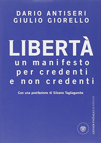 Imagen de archivo de Libert. Un manifesto per credenti e non credenti a la venta por WorldofBooks