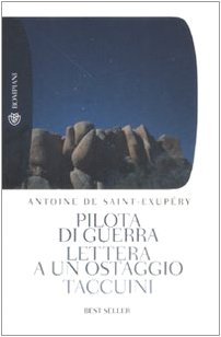 Pilota di guerra-Lettera a un ostaggio-Taccuini (9788845262012) by Unknown Author