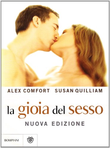 La gioia del sesso (9788845263064) by Alex Comfort; Susan Quilliam