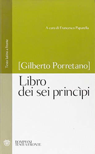 9788845263583: Libro dei sei princpi. Testo latino a fronte (Testi a fronte)