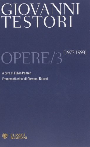 Opere (9788845265648) by Testori, Giovanni