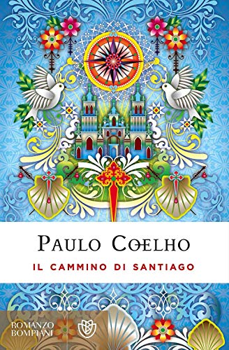 9788845265686: Il cammino di Santiago. Ediz. speciale (I libri di Paulo Coelho)