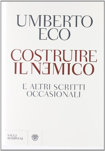 9788845265853: Costruire il nemico e altri scritti occasionali