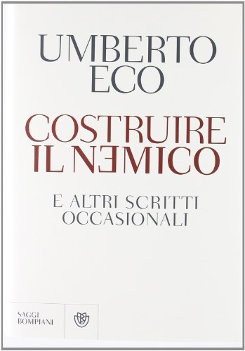 Stock image for COSTRUIRE IL NEMICO: E ALTRI SCRITTI OCCASIONALI (INVENTING THE ENEMY: AND OTHER OCCASIONAL WRITINGS) for sale by Second Story Books, ABAA