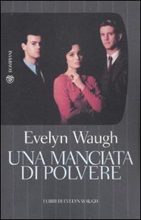 Una manciata di polvere (9788845266386) by Waugh, Evelyn