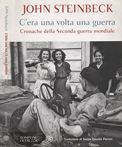 9788845266560: C'era una volta una guerra. Cronache della Seconda guerra mondiale (Overlook)