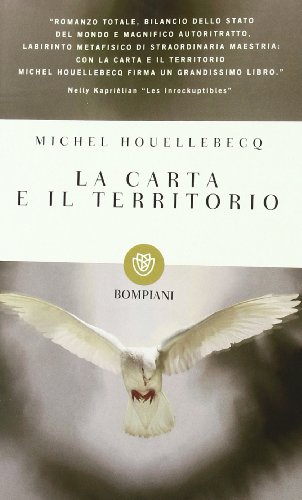 La carta e il territorio (9788845268366) by Houellebecq, Michel