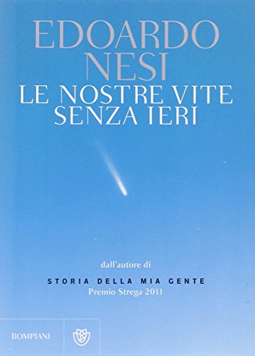 Stock image for Le nostre vite senza ieri for sale by Wonder Book