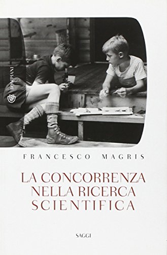 9788845269660: La concorrenza nella ricerca scientifica (Tascabili)