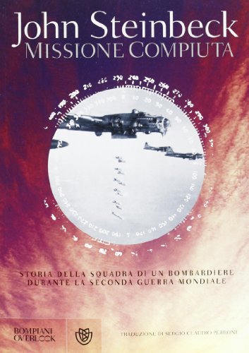 Missione compiuta (9788845269950) by Steinbeck, John