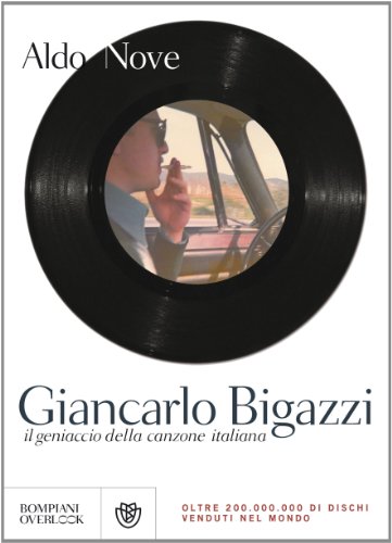 Stock image for Giancarlo Bigazzi, il geniaccio della canzone italiana for sale by libreriauniversitaria.it