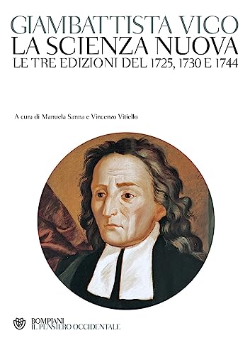 9788845271557: La scienza nuova. Le tre edizioni del 1725, 1730 e 1744