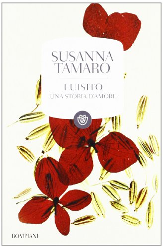 Luisito. Una storia d'amore - Tamaro, Susanna