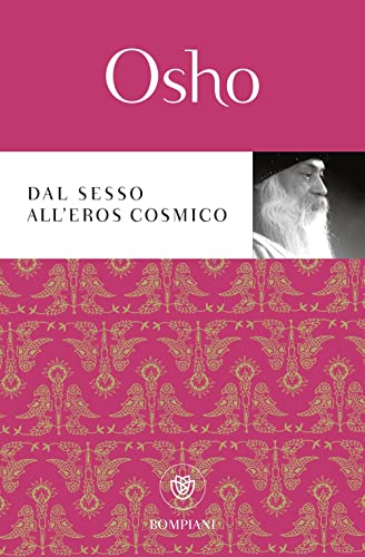 Stock image for Dal sesso all'eros cosmico for sale by medimops