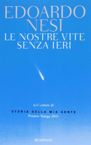 Stock image for Le nostre vite senza ieri (Italian Edition) for sale by libreriauniversitaria.it