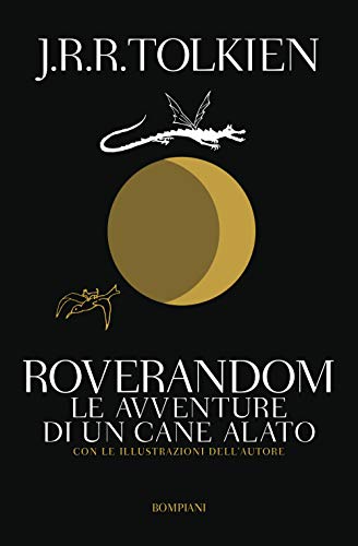 9788845274046: Roverandom: Le avventure di un cane alato (Italian Edition)