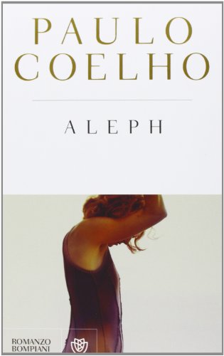 9788845275920: Aleph (I libri di Paulo Coelho)