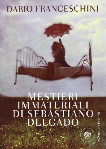 Stock image for Mestieri immateriali di Sebastiano Delgado for sale by medimops