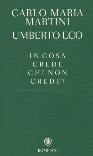 Stock image for In cosa crede chi non crede (Italian Edition) for sale by libreriauniversitaria.it