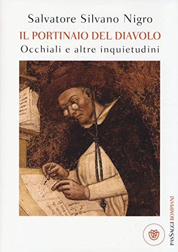 Beispielbild fr Il portinaio del diavolo. Occhiali e altre inquietudini zum Verkauf von libreriauniversitaria.it