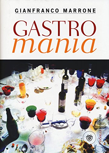 Beispielbild fr Gastromania zum Verkauf von libreriauniversitaria.it