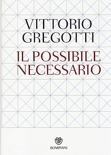 9788845278136: Il possibile necessario (Saggi Bompiani)