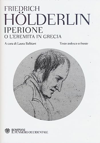 9788845278785: Iperione o l'eremita in Grecia. Testo tedesco a fronte (Il pensiero occidentale)